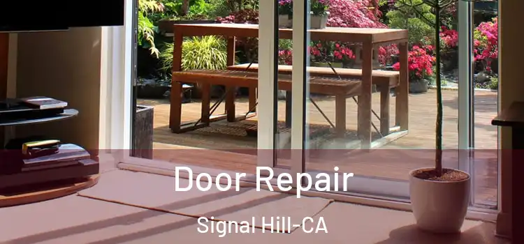  Door Repair Signal Hill-CA